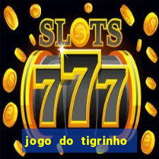 jogo do tigrinho aposta 5 reais